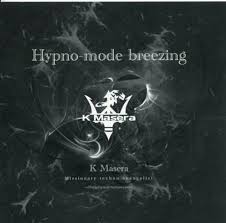 Hypno-mode breezing / K-MASERA | Doujin | Suruga-ya.com