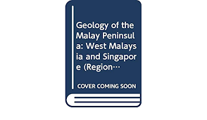 See more of all west malay on facebook. Geology Of The Malay Peninsula West Malaysia And Singapore Regional Geology Series Gobbett D J 9780471308508 Amazon Com Books