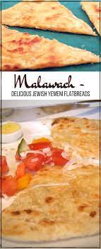 Malawach Delicious Yemenite Jewish Fried Flatbread Family Friends Food Kosher Recipes Jewish Recipes Jewish Cooking