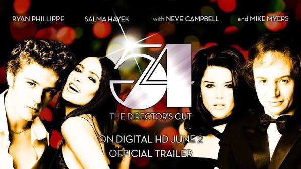 54 | The Directors Cut: Official Trailer (HD) - Ryan Phillippe, Salma  Hayek, Mike Myers | MIRAMAX