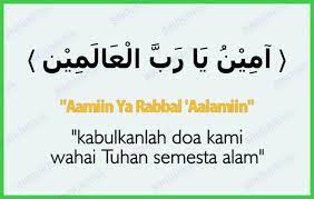 For more information and source, see on this link : Aamiin Ya Rabbal Alamin Pengertian Faedah Penulisan Yang Benar