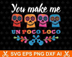 I Make Tia Un Poco Loco Coco Svg Tia Life Svg Poco Loco Etsy Poco Loco How To Make Hi Gorgeous