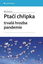 Před asi čtyřmi lety jsme poprvé byli přímými svědky epidemie tzv. Ptaci Chripka Bela Tumova Od 180 Kc Zbozi Cz