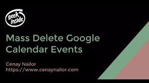 Mass Delete Google Calendar Entries Events Youtube