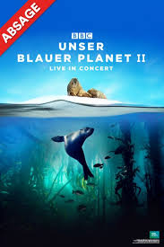 David attenborough narrates a natural history of the oceans. Blue Planet Ii Live In Concert Take A Deep Breath So 17 05 2020 Wiener Stadthalle Halle D
