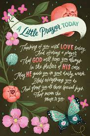 Almighty father, today is a new day and i look forward to today's task. A Little Prayer Today Just Because Ecard Blue Mountain Ecards