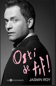 Osti de fif ! by ROY JASMIN