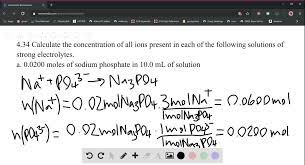 This means that the concentration of the n a+ ions will be. Solved What Is The Molarity Of Each Ion Present I