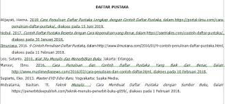 Tidak berbeda jauh dengan cara penulisan daftar pustaka dari sumber buku, kalian hanya perlu mencantumkan nama penulis, tahun terbit, judul artikel, sampai kota dan nama penerbit. Cara Menulis Daftar Pustaka Serta Contohnya Mariyadi Com