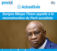 https://www.pressafrik.com/Serigne-Mbaye-Thiam -appelle-a-la-reconstruction-du-Parti-socialiste_a283082.html