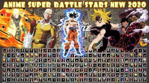 Anime Super Battle Stars Mugen New 2020 Battle Star Anime Fighting Games Anime Fight
