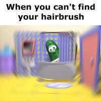 From are you my neighbor?#veggietales #sillysongswithlarry When You Can T Find Your Hairbrush Confused Mr Krabs Know Your Meme