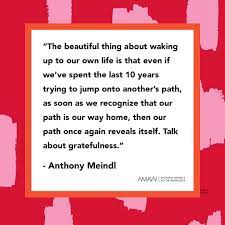 Search quotes, news & videos. Pin By Anthony Meindl On Amaw Anthony Meindl Quotes Life 10 Things Our Path