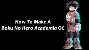 Either they abandoned the child and the oc finds out about all might. How To Make A Boku No Hero Academia Oc Youtube