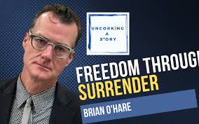 Freedom through Surrender, with Brian O'Hare
