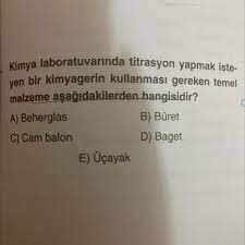 Cam sanatı nedir kullanılan malzemeler yapım aşamaları vb. Titrasyon Yapmak Isteyen Bir Kimyagerin Kullanmasi Gereken Temel Malzeme Nedir Acilll Eodev Com