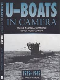U Boats In Camera 1939 45 Photographs From The