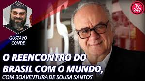 O reencontro do Brasil com o mundo, com Boaventura de Sousa Santos