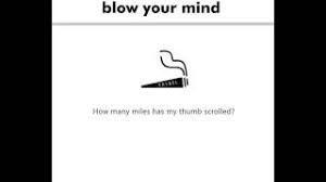 Maybe you would like to learn more about one of these? These High Thoughts Will Blow Your Mind Youtube