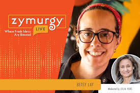 What Homebrewing Teaches Us & Betsy Lay Is Teaching Others