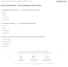 The sun rises and the sun sets, and hurries back to where it. Quiz Worksheet Price Ceilings Price Floors Study Com