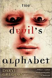 Book Review: The Devil's Alphabet by Daryl Gregory