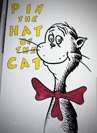 Dr Seuss Birthday Party Pin The Hat On The Cat Game Dr Seuss Birthday Party Seuss Party Seuss Party Games