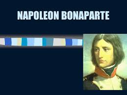 Napoleon i, also called napoléon bonaparte, was a french military general and statesman. Napoleon Bonaparte Napoleon Young French General That Rose Up The Ranks To Become The Leader Of France Young French General That Rose Up The Ranks To Ppt Download