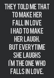 Words may fail to express how much i love you but my deeds will never fail to show my love for you. Make Her Laugh Love Quotes For Her Falling In Love Quotes Beautiful Quotes
