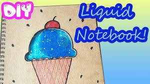 diy ice cream liquid notebook how to make lava notebook youtube how to make lava diy ice cream sensory crafts