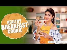 Checkout some of the easiest and healthiest options from shilpa shetty kundra's huge online cookbook. Healthy Breakfast Cookie Shilpa Shetty Kundra Healthy Recipes The Art Of Loving Food Yout Breakfast Cookies Healthy Breakfast Cookies Healthy Breakfast