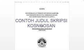 Berikut ini adalah 50 contoh judul skripsi jurusan ekonomi syariah. 222 Judul Skripsi Ekonomi Pertanian Politik Hukum Pendidikan Teknik Kedokteran Kosngosan