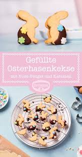 Gefullte Osterkekse Rezept Osterkekse Ostern Backen Osterrezepte