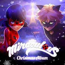 Miraculous Christmas Album Soundtrack Ladybug Soundtrack Tracklist 2021 Miraculous Ladybug Christmas Miraculous Ladybug Movie Miraculous Ladybug Anime