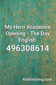 If you have other codes you would like to add for polaris, you can do so by signing up.by submiting artists/songs and upvoting or downvoting song codes. My Hero Academia Opening The Day English Roblox Id Roblox Music Codes Songs Roblox Theme Song