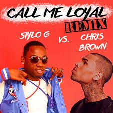 Chris brown loyal performance bet awards. Stylo G Vs Chris Brown Call Me Loyal Remix Free Download By Irie Riddim Soundsystem
