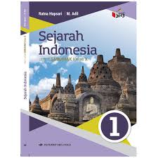 Materi sejarah indonesia kelas 10 kurikulum 2013 revisi 2017 sejarah indonesia : Buku Sejarah Indonesia Kelas 10 Pdf Seputar Sejarah
