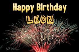 Maybe you would like to learn more about one of these? Happy Birthday Leon