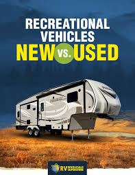 Get The New V Used Infographic Rv Wholesale Superstore