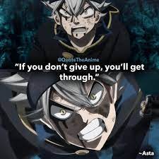 As one of the latest shonen anime series to launch in recent years, black clover has quickly become a crowd favorite with a variety of characters and a compelling storyline. 17 Powerful Black Clover Quotes Hq Images Clover Quote Black Clover Anime Anime Quotes