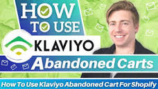 How To Use Klaviyo Abandoned Cart For Shopify | Klaviyo Tutorial ...