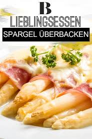 Spargel Uberbacken Rezept Rezept Spargel Uberbacken