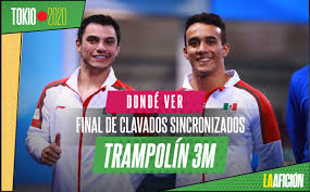 Jun 15, 2021 · en la primera final del día, el dueto formado por carolina mendoza, de nuevo león, y dolores hernández, de veracruz, se adjudicó el primer sitio en sincronizados trampolín 3 metros, con una sumatoria de 283.50 unidades. Horario Y Donde Ver Final De Clavados Sincronizados 3m Varonil