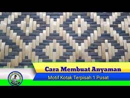 Jenis motif batik sederhana & motif batik modern indonesia. Cara Membuat Anyaman Bambu Motif Batik Kotak Terpisah New Youtube Batik How To Make Bamboo