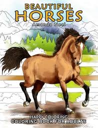 You can choose the horse coloring books for adults apk version that suits your phone, tablet, tv. Beautiful Horses Coloring Book For Adults Coloring Happy Neel Amanda 9781519277169 Amazon Com Books