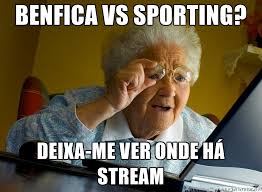 3 antonio adán (gk) sporting 6.0. Benfica Vs Sporting Deixa Me Ver Onde Ha Stream Internet Grandma Surprise Meme Generator