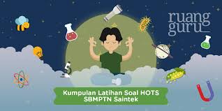 Download soal hots gratis di sini! Latihan Dan Pembahasan Soal Hots Sbmptn Saintek
