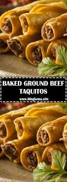 Baked Ground Beef Taquitos Recipes Mexican Food Recipes Ground Beef Taquitos Recipe Taquitos Beef
