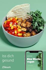 Leckere Vegane Rezepte Die Du Lieben Wirst Lade Dir Die Lifesum App Herunter Leckere Vegane Rezepte Vegane Rezepte Vegane