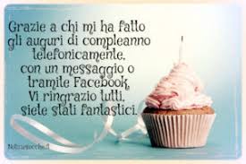 È possibile usufruire pronti testi di auguri per la tua dal vivo di auguri. Frasi Di Ringraziamento Per Gli Auguri Di Compleanno Ricevuti Su Facebook Notiziesecche Frasi Aforismi E Citazioni